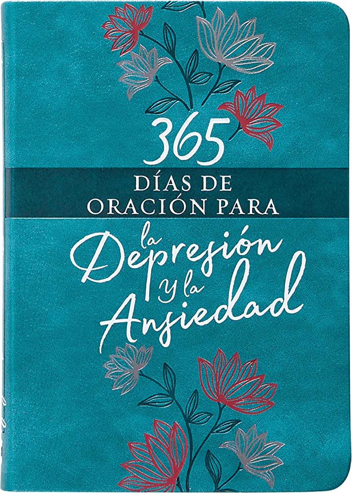 365 Días de Oración Para la Depresión y la Ansiedad