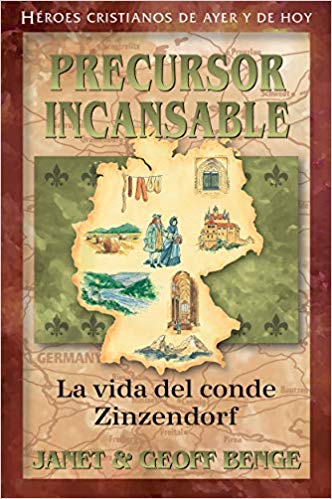 Precursor Incansable - Conde Zinzendorf