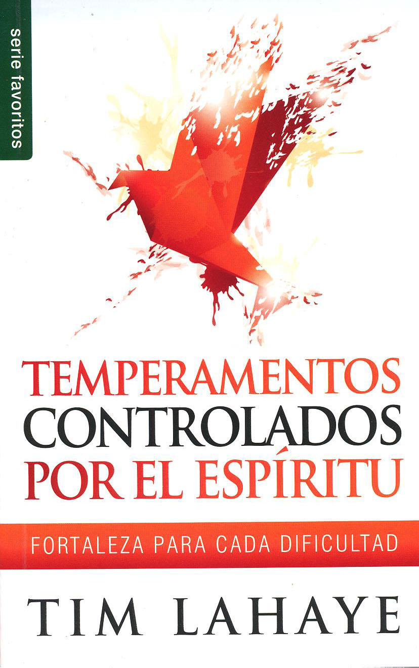 Temperamentos Controlados Por el Espíritu