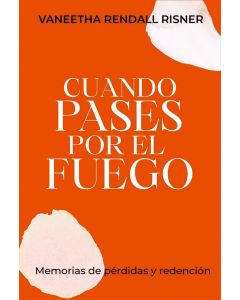 Cuando pases Por el Fuego