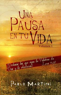 Una Pausa en tu Vida 1