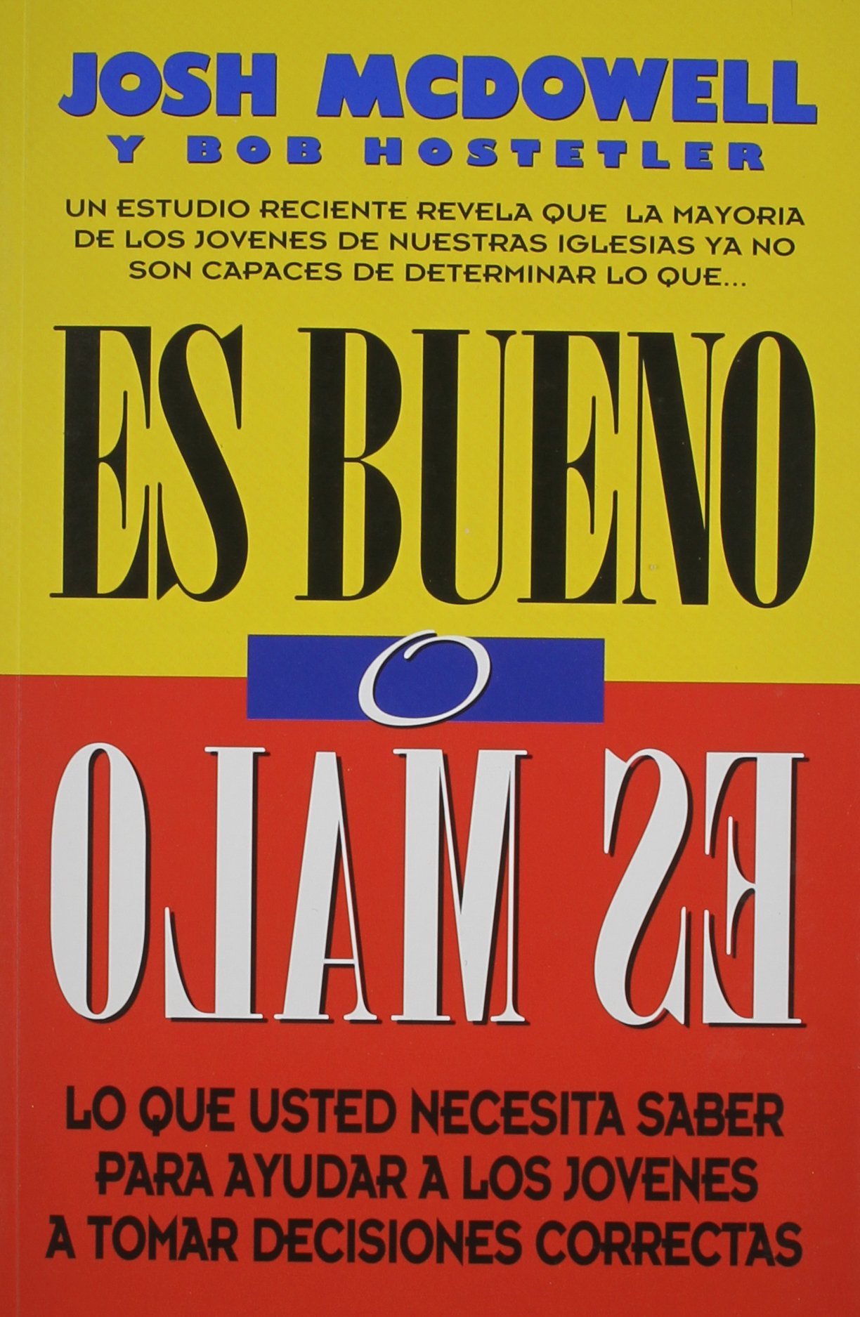Es Bueno o Es Malo