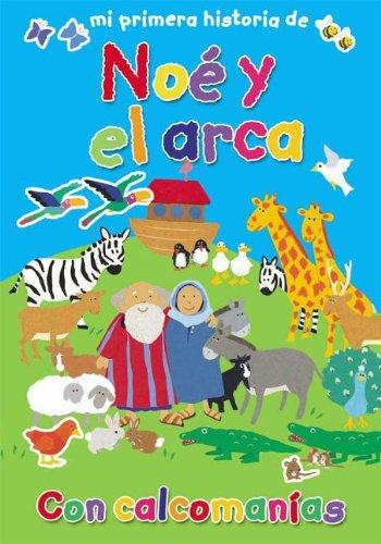 Mi primera historia de Noé Y el arca