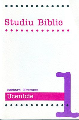 Studiu biblic vol. 1 - Ucenicie