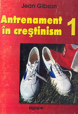 Antrenament în creştinism 1