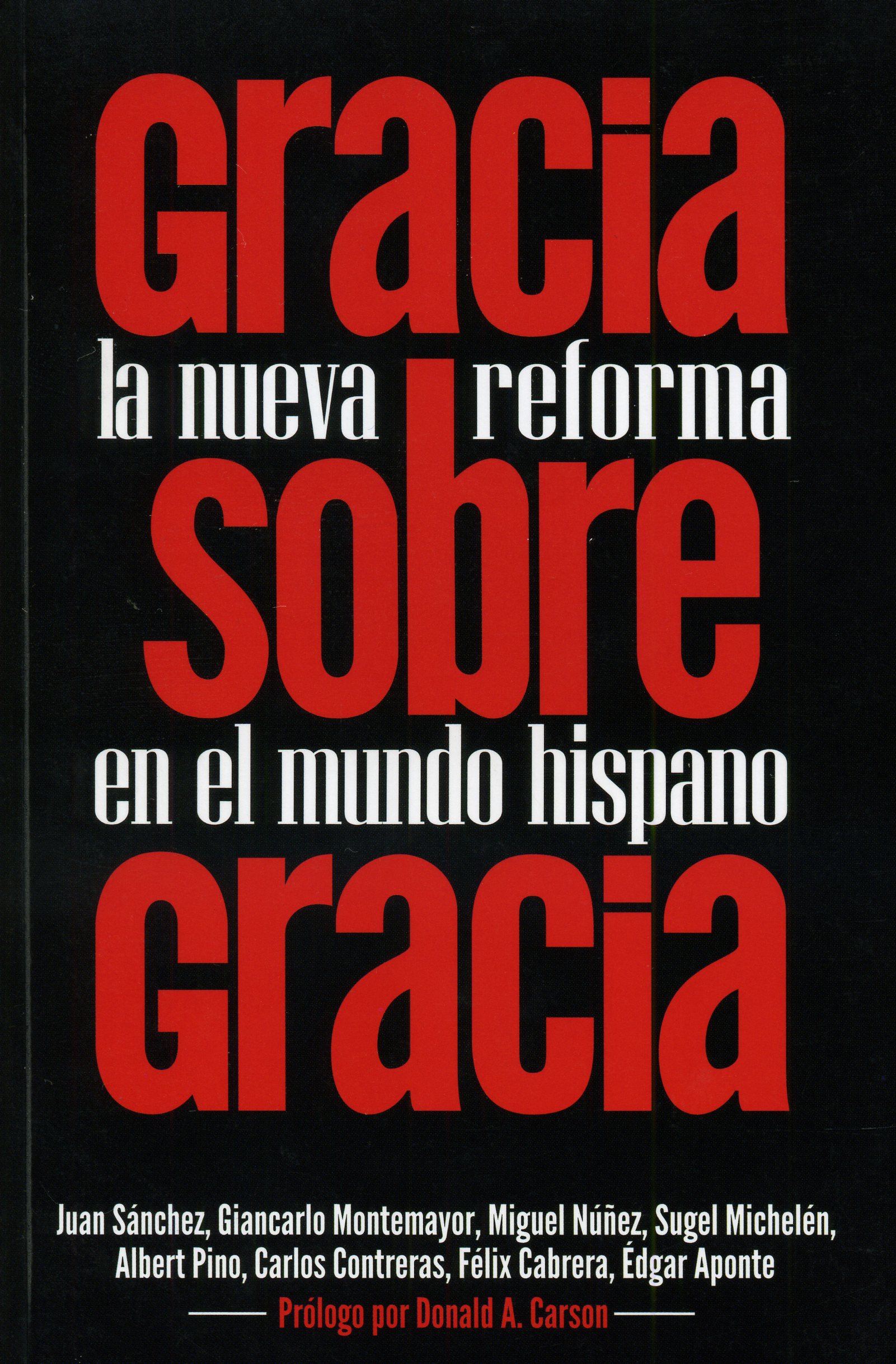 Gracia Sobre Gracia