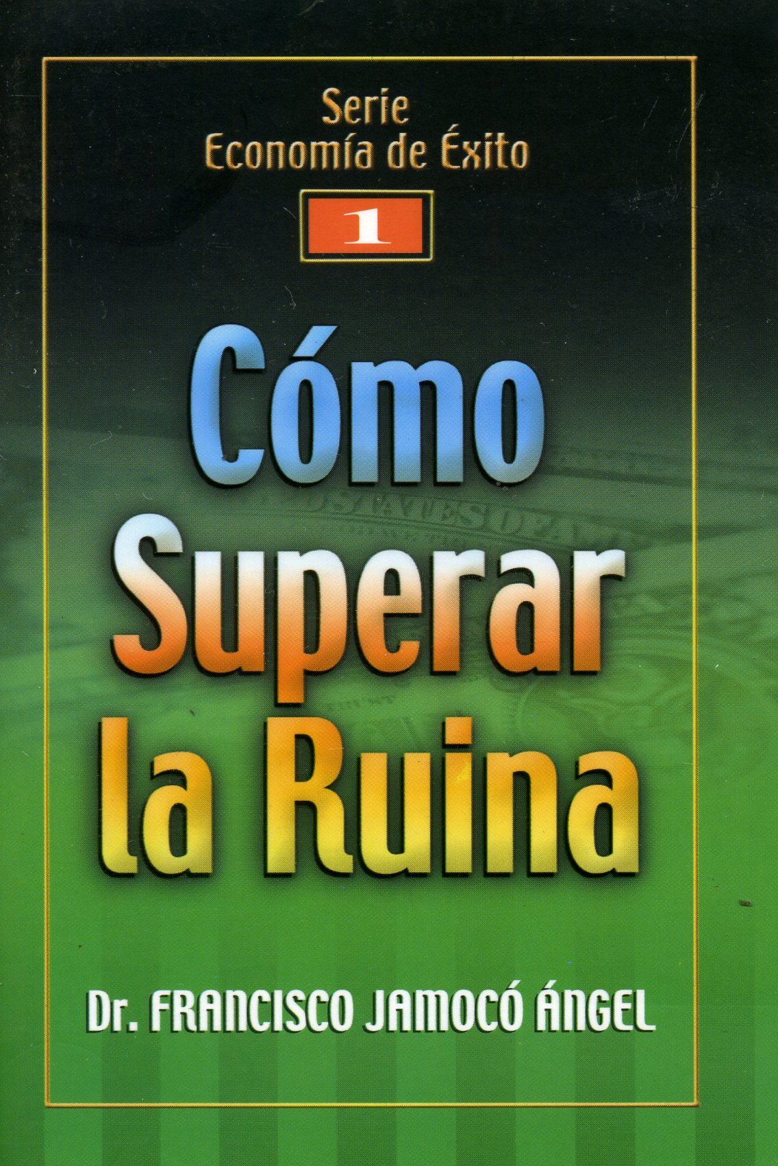 Como Superar La Ruina