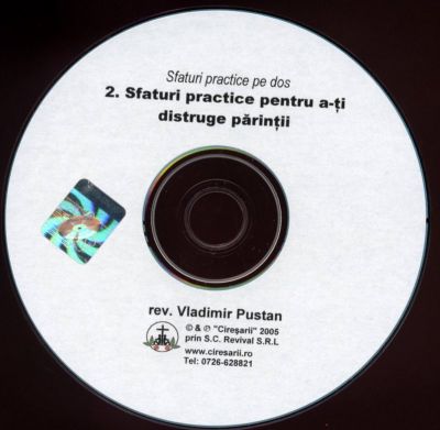Sfaturi practice pe dos, vol. 2 - Sfaturi practice pentru a-ţi distruge relaţia cu părinţii