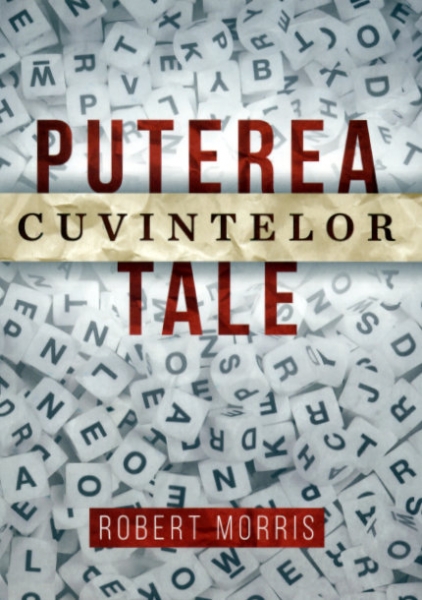 Puterea cuvintelor tale