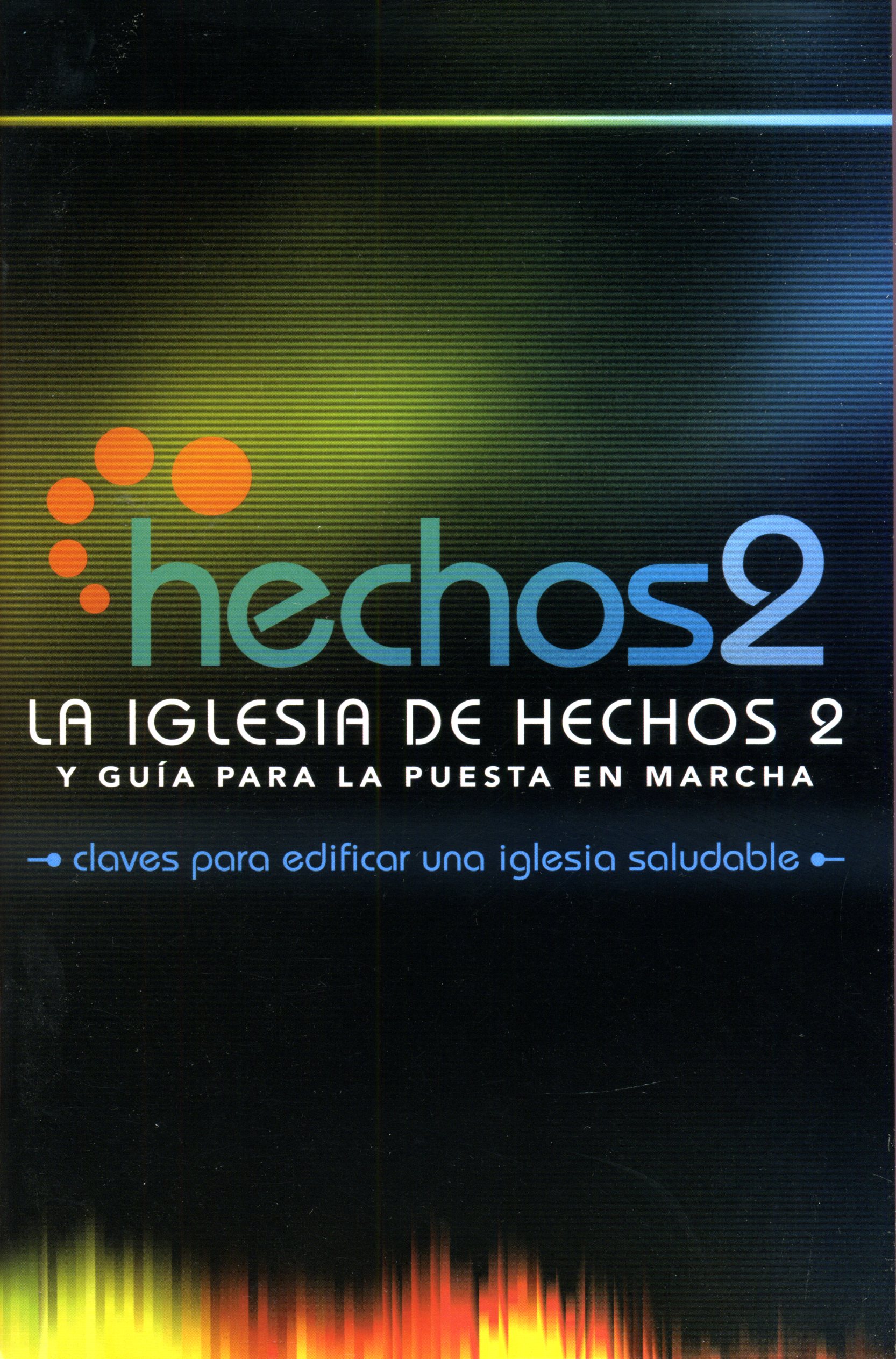 La iglesia de hechos 2