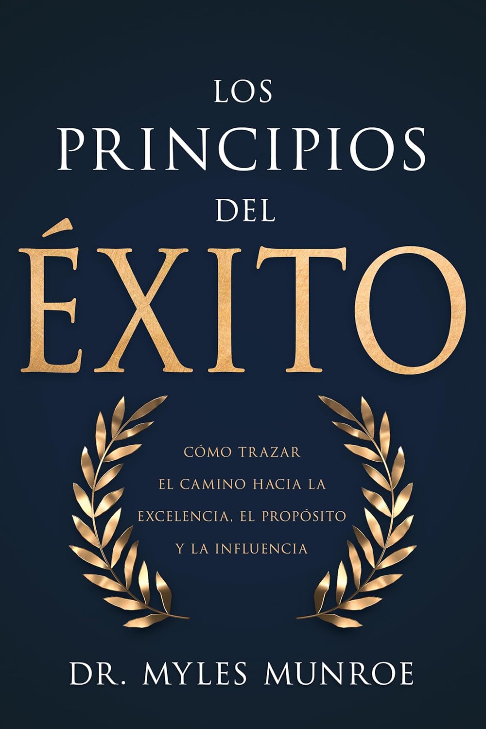 Los Principios Del Éxito