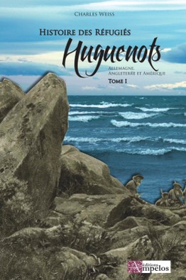 Histoire des réfugiés huguenots