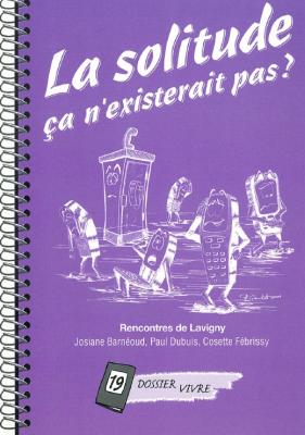 La solitude n'existerait pas ?