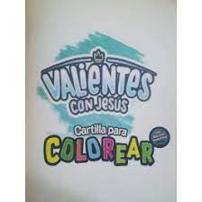 Valientes con Jesús