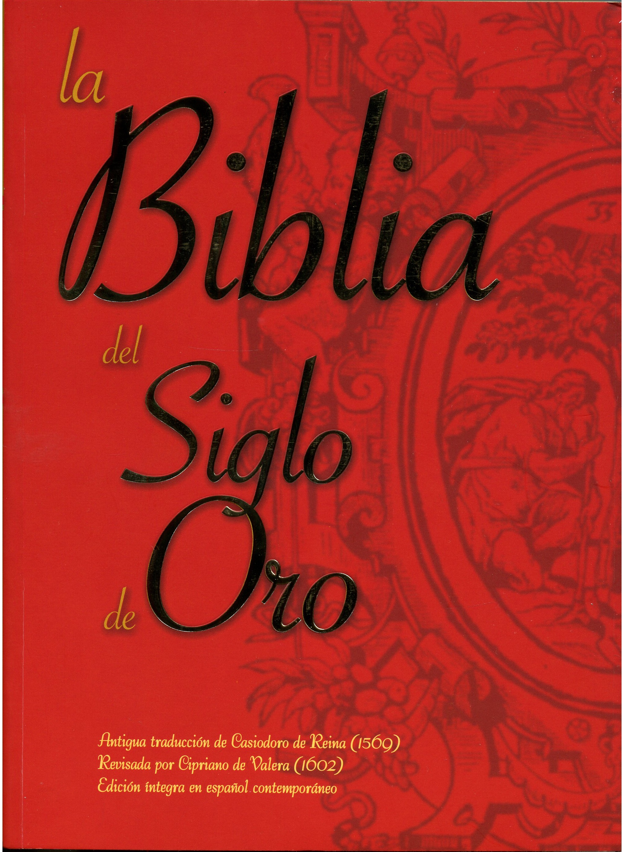 La Biblia del Siglo De Oro