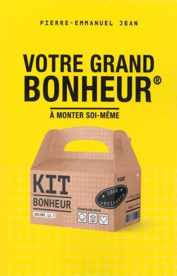 Votre grand bonheur