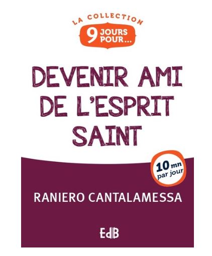 9 jours pour devenir ami de l'Esprit Saint