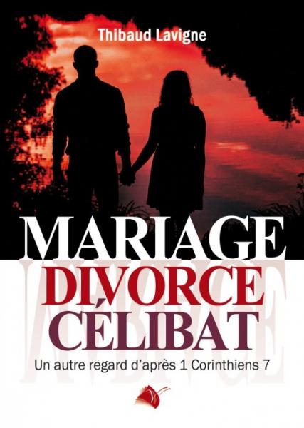 Mariage, divorce, célibat