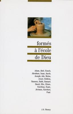 Formés à l'école de Dieu