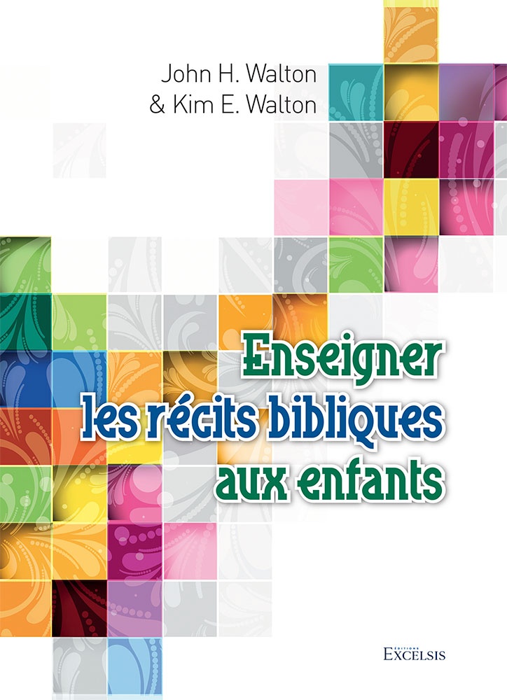 Enseigner les récits bibliques aux enfants
