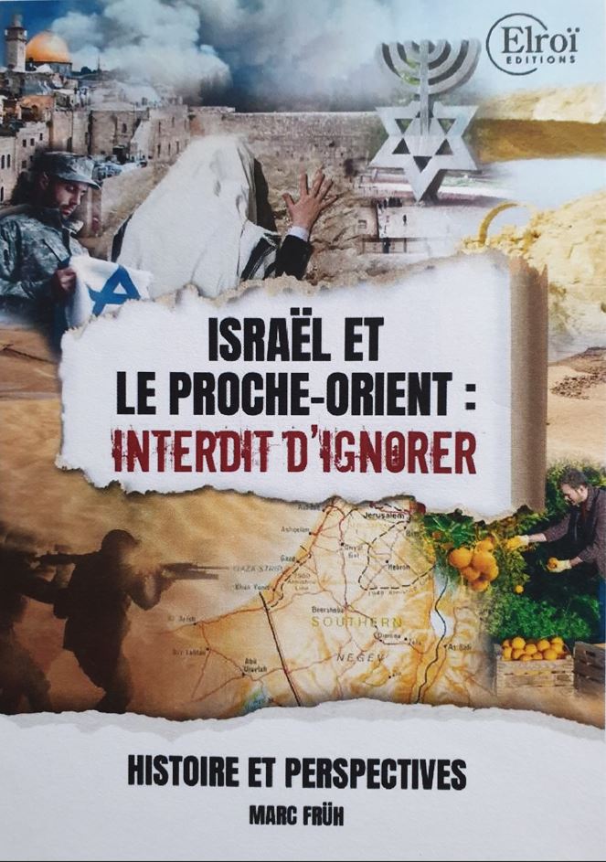 Israël et le Proche-Orient : Interdit d'ignorer