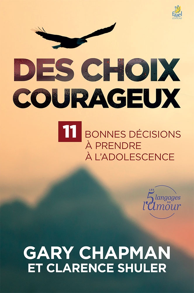 Des choix courageux