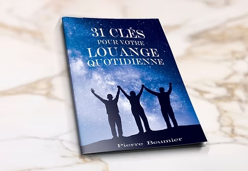 31 clés pour votre louange quotidienne