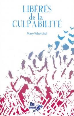 Libérés de la culpabilité