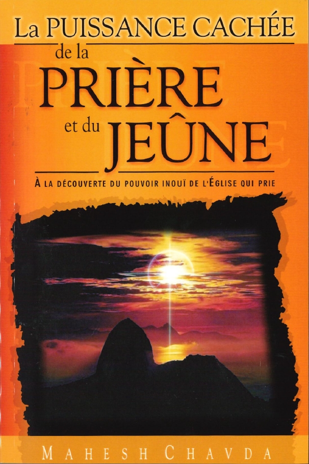 La puissance cachée de la prière et du jeûne