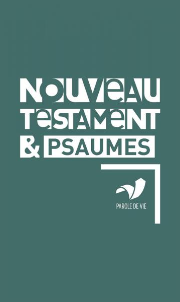 Nouveau Testament et Psaumes