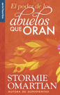 El Poder De Los Abuelos Que Oran