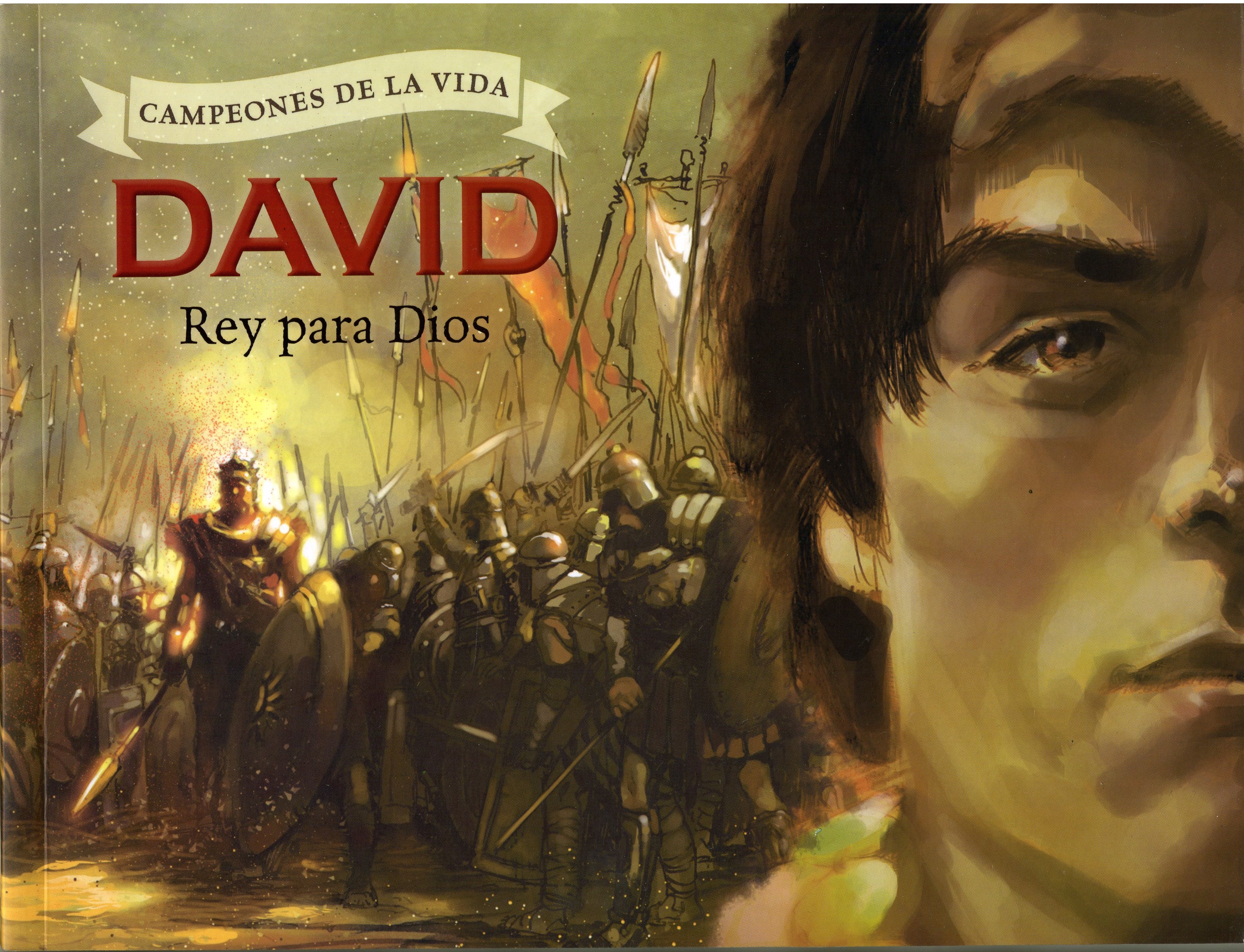 David un Rey para Dios