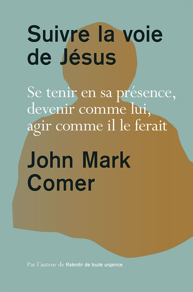 Suivre la voie de Jésus