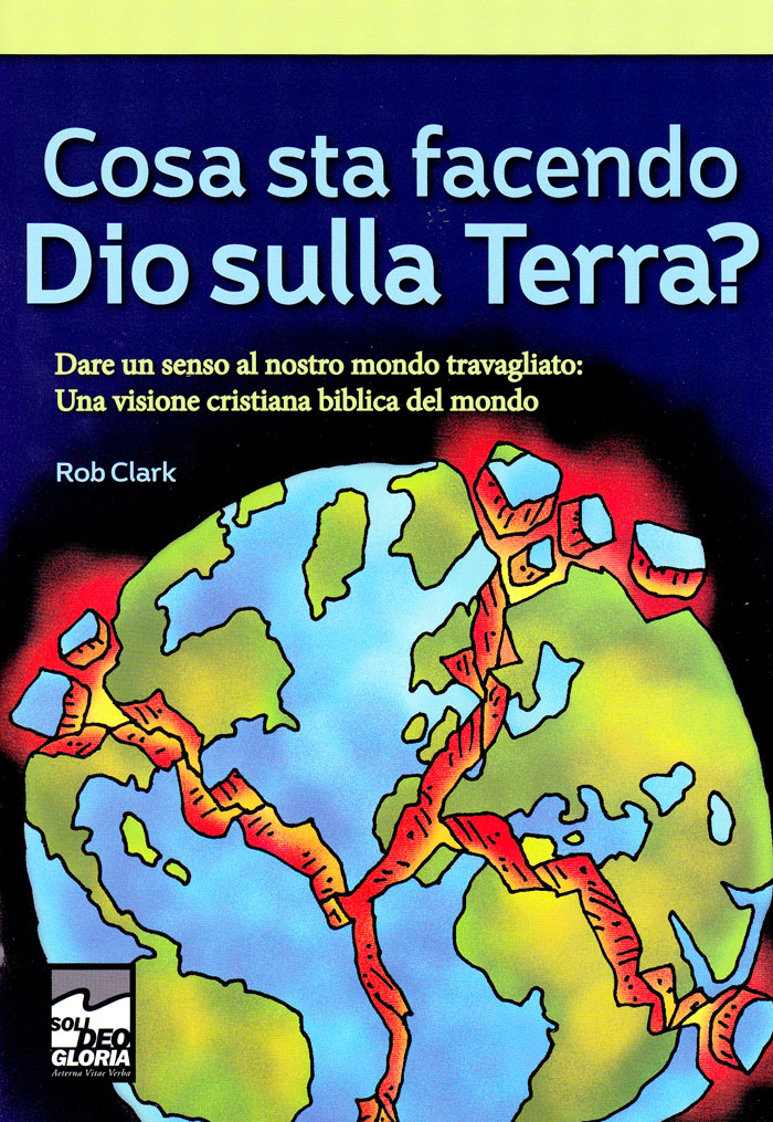Cosa sta facendo Dio sulla terra?
