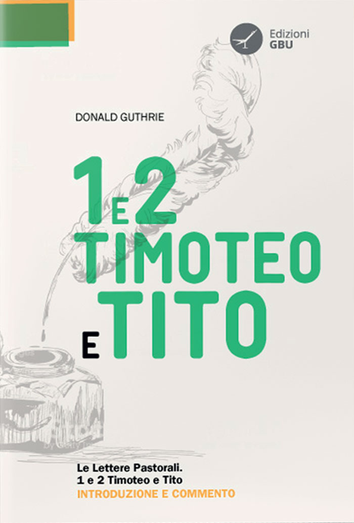 Le Lettere Pastorali - 1 e 2 Timoteo e Tito
