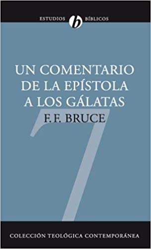Un Comentario De La Epistola A Los Galatas
