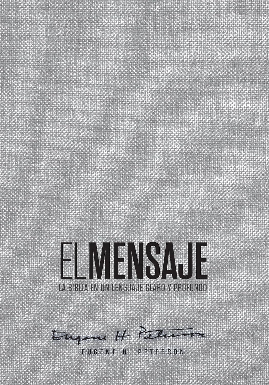 Biblia El Mensaje | Eugene H. Peterson