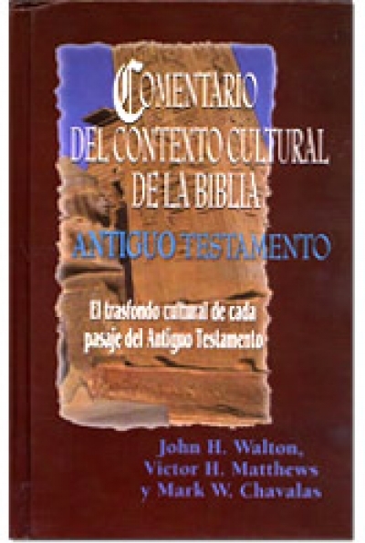 Comentario Del Contexto Cultural De La Biblia (Antiguo Testamento)