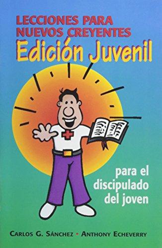 Lecciones para Nuevos Creyentes/Edición Juvenil