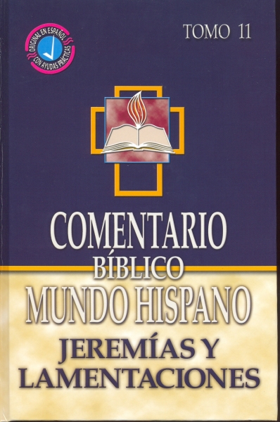 Comentario Bíblico Jeremías y Lamentaciones
