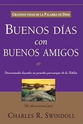 Buenos Días Con Buenos Amigos