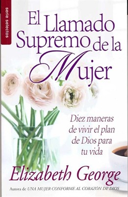 El llamado supremo de la mujer