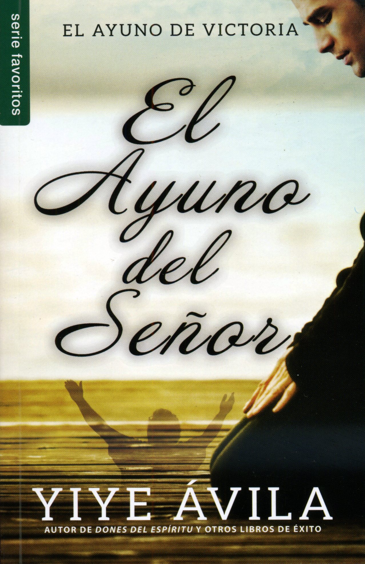 El Ayuno del Señor