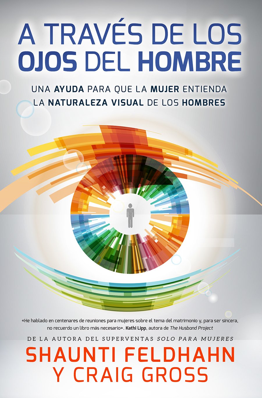 A través de los ojos del hombre