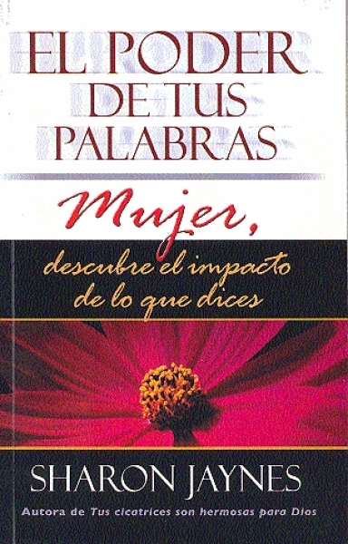 El Poder De Tus Palabras