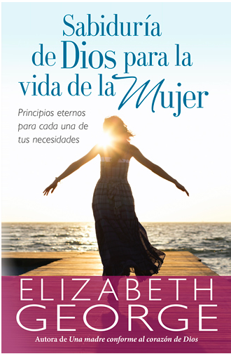 Sabiduría de Dios para la Vida de La Mujer