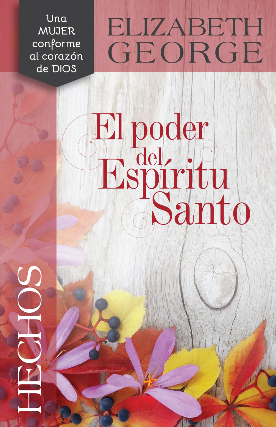 Hechos: El Poder Del Espíritu Santo