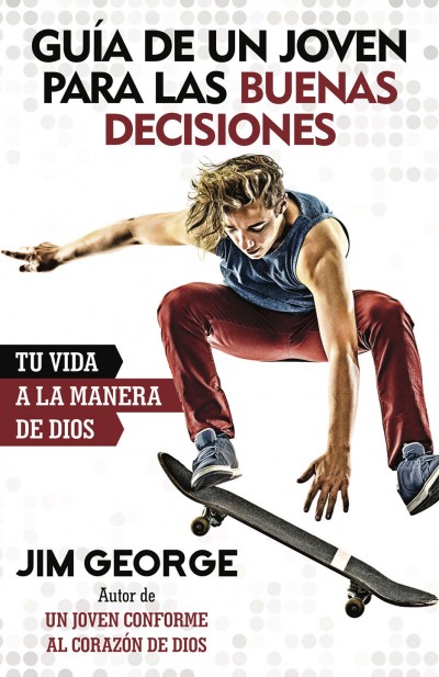 Guía De Un Joven Para Las Buenas Decisiones