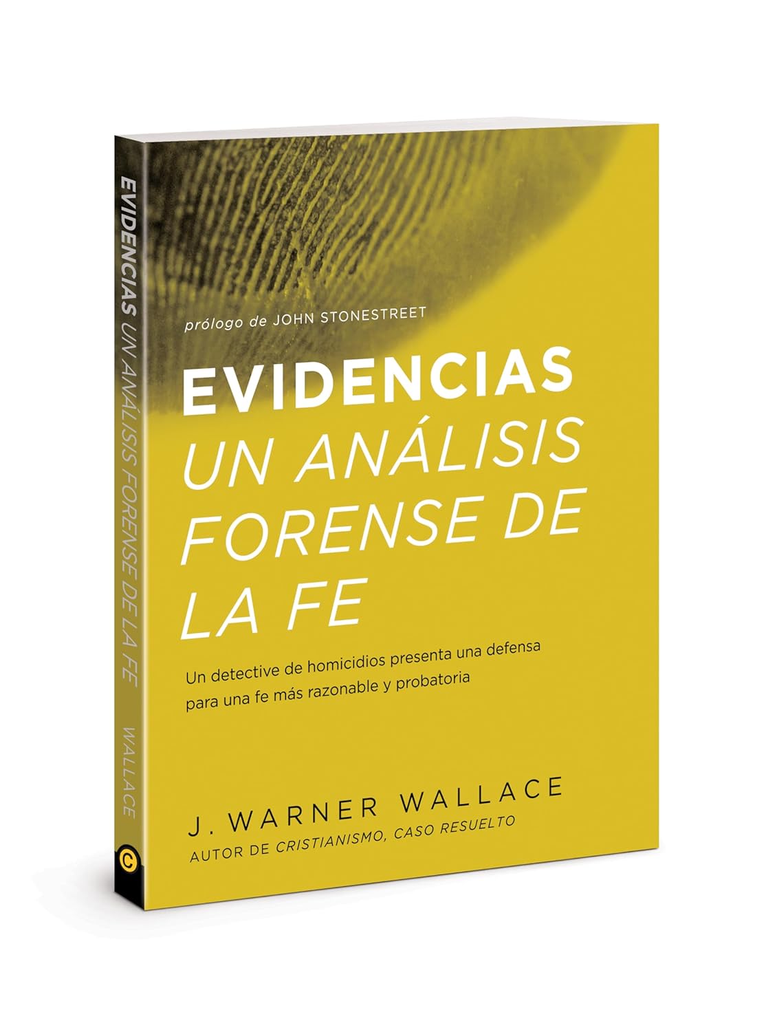 Evidencias Un Análisis Forense De La Fe: