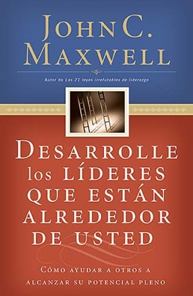 Desarrolle Los Lideres Que Están Alrededor De Usted